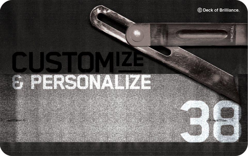 38. Customize and Personalize