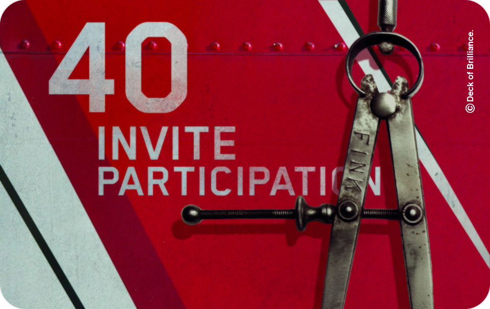 40. Invite Participation