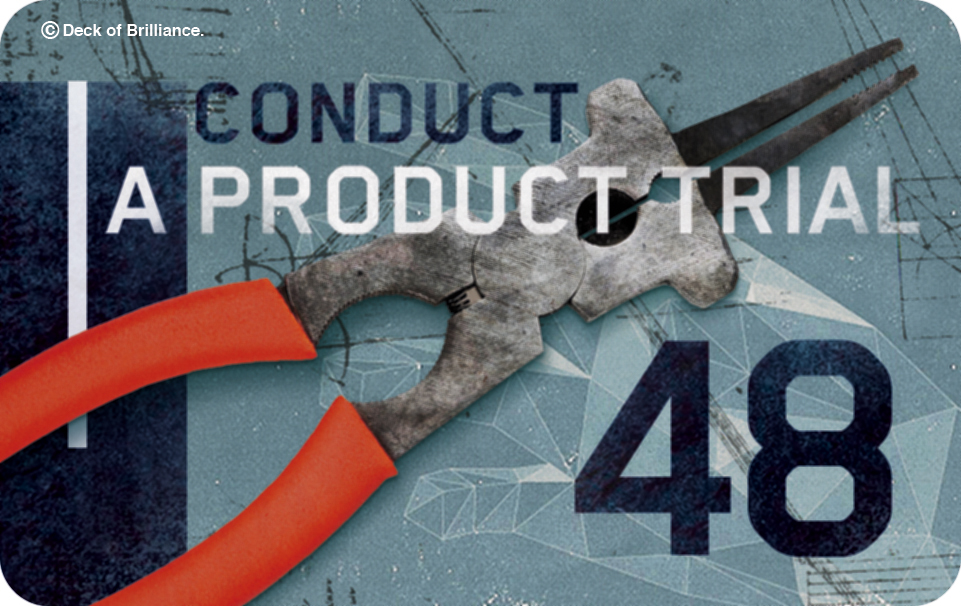 48. Conduct a Product Trial